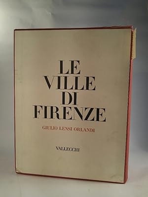 Bild des Verkufers fr Le Ville Di Firenze. Band I: Di la d'Arno; Band II: Di qua d'Arno. [2 Bnde]. zum Verkauf von ANTIQUARIAT Franke BRUDDENBOOKS