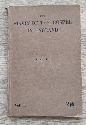 Image du vendeur pour The Story of the Gospel in England: Vol 1: Pre-Reformation Times mis en vente par Peter & Rachel Reynolds