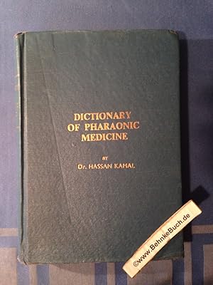 Dictionary of pharaonic medicine.