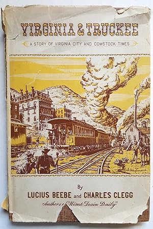 Virginia & Truckee: A Story of Virginia City and Comstock Times
