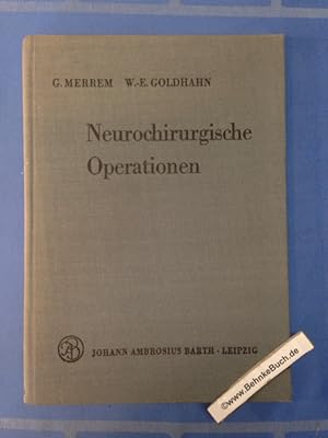 Image du vendeur pour Neurochirurgische Operationen. Merrem-Goldhahn mis en vente par Antiquariat BehnkeBuch