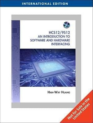 Imagen del vendedor de International Edition - HCS12/9S12 An Introduction to Software and Hardware Interfacing, 2e a la venta por READINGON LLC