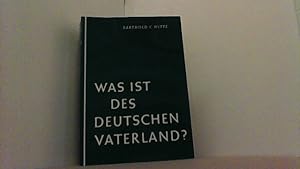 Bild des Verk�ufers f�r Was ist des Deutschen Vaterland? zum Verkauf von Antiquariat Uwe Berg