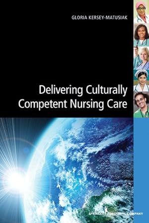 Imagen del vendedor de Delivering Culturally Competent Nursing Care a la venta por GreatBookPrices