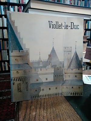 Viollet-le-Duc. Galeries nationales du Grand Palais 19 fevrier - 5 mai 1980.