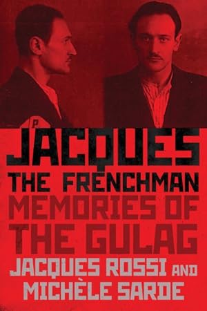 Immagine del venditore per Jacques the Frenchman : Memories of the Gulag venduto da GreatBookPrices