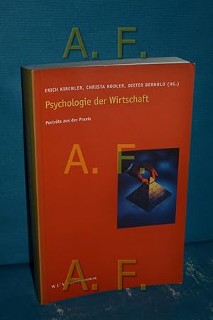 Immagine del venditore per Psychologie der Wirtschaft : Portrts aus der Praxis. venduto da Antiquarische Fundgrube e.U.