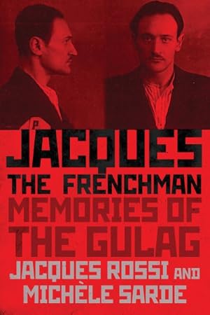 Immagine del venditore per Jacques the Frenchman : Memories of the Gulag venduto da GreatBookPrices