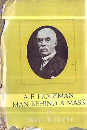 Imagen del vendedor de A.E. Housman : Man behind a mask a la venta por Bob Vinnicombe