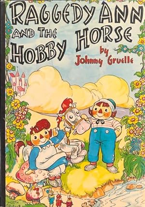 Imagen del vendedor de Raggedy Ann and the hobby horse. a la venta por Lost and Found Books