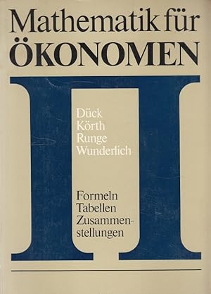 Seller image for Mathematik fr konomen - Formeln, Tabellen, Zusammenstellungen zum Hochschullehrbuch for sale by Versandantiquariat Nussbaum