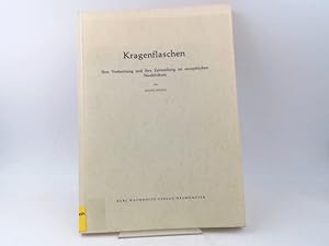 Kragenflaschen. Ihre Verbreitung und ihre Zeitstellung im europäischen Neolithikum. [Untersuchung...