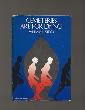 Bild des Verkufers fr Cemeteries are for Dying zum Verkauf von AcornBooksNH