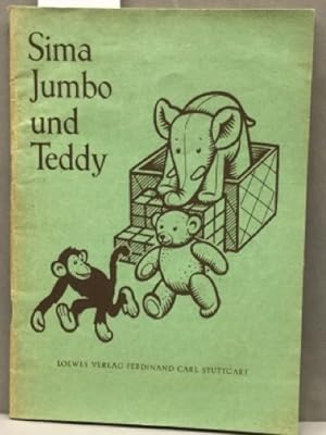 Sima Jumbo und Teddy. Lesestoffe für Erstkläßler Heft 1.