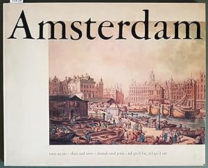 Seller image for AMSTERDAM - Toen en nu, then and Now, tel qu'il fut - tel qu'il est, damals und jetzt for sale by Stampe Antiche e Libri d'Arte BOTTIGELLA