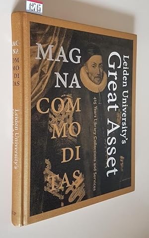 Immagine del venditore per MAGNA COMMODITAS - LEIDEN UNIVERSITY'S GREAT ASSET - 425 Years Library Collections and Serice venduto da Stampe Antiche e Libri d'Arte BOTTIGELLA