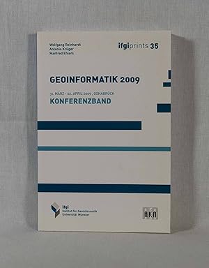 Seller image for Geoinformatik 2009: 31. Mrz - 2. April 2009, Osnabrck. Konferenzband. (= Ifgi Prints, Band 35). for sale by Versandantiquariat Waffel-Schrder