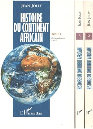 Image du vendeur pour Histoire du continent africain / complet en 3 tomes mis en vente par librairie philippe arnaiz