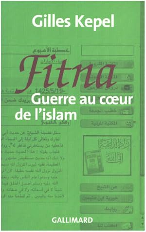 Fitna : La Guerre Au Coeur De L'islam