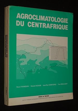 Seller image for Agroclimatologie du Centrafrique for sale by Abraxas-libris