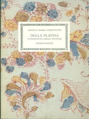 Bild des Verkufers fr Della platina conosciuta dagli antichi zum Verkauf von Librodifaccia