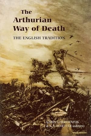 Imagen del vendedor de Arthurian Way of Death : The English Tradition a la venta por GreatBookPrices