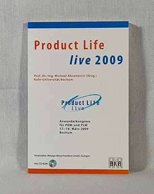 Seller image for Product Life Live 2009: Anwenderkongress fr PDM und PLM, 17.-18. Mrz 2009 (mit CD-ROM). for sale by Versandantiquariat Waffel-Schrder