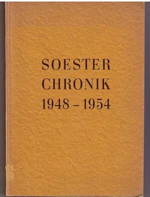 Soester Chronik 1948 - 1954. Mit Abbildungen.