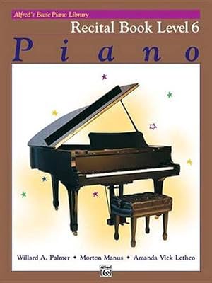 Immagine del venditore per Alfreds Basic Piano Recital Book Lvl 6 (Paperback) venduto da Grand Eagle Retail