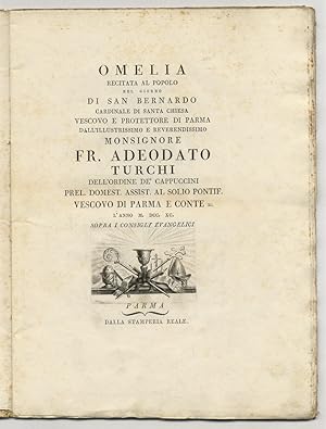 Omelia recitata al popolo nel giorno di san Bernardo cardinale di santa Chiesa [.] dall'illustris...