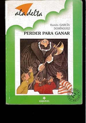 Seller image for Perder Para Ganar (Ala Delta Verde) for sale by Papel y Letras