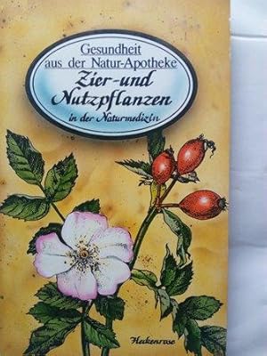 Seller image for Gesundheit aus der Natur-Apotheke Teil: Zier- und Nutzpflanzen in der Naturmedizin for sale by Versandantiquariat Jena