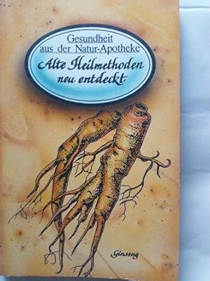 Seller image for Gesundheit aus der Natur-Apotheke Teil: Alte Heilmethoden neu entdeckt for sale by Versandantiquariat Jena