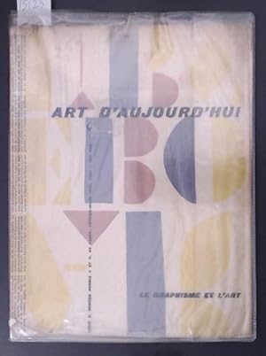 ART D'AUJOURD'HUI Serie 3. Numero Double 3 et 4 Fevrier-Mars 1952 LE GRAPHISME ET L'ART