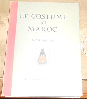 Le Costume au Maroc