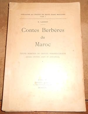 Contes Berbères du Maroc ? textes berbères du groupe Beraber-Chleuh (Maroc Central, Haut et Anti-...