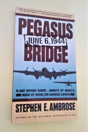 Pegasus Bridge: June 6, 1944