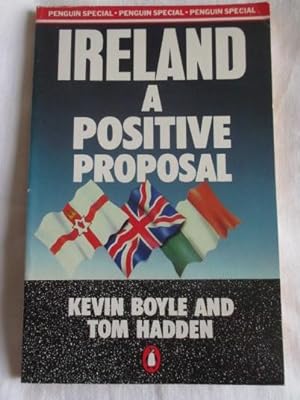 Immagine del venditore per Ireland: A Positive Proposal venduto da MacKellar Art &  Books