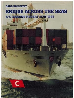 Bridge across the seas. A/S Ivarans Rederi 1920-1995.