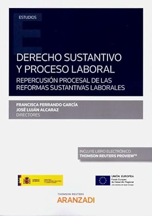 Imagen del vendedor de Derecho sustantivo y proceso laboral. Repercusin procesal de las reformas sustantivas laborales a la venta por Vuestros Libros