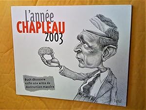 Seller image for L'anne Chapleau 2003 for sale by Claudine Bouvier