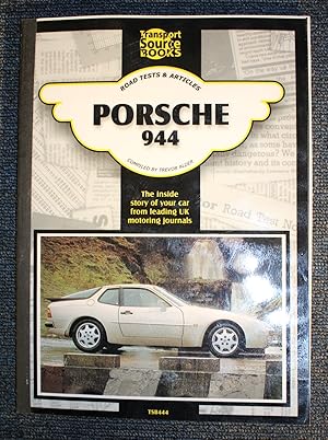 Immagine del venditore per Porsche 944 Includes 944Lux, Turbo, S, S2 & SE (Road Tests and Articles) venduto da Trumpington Fine Books Limited
