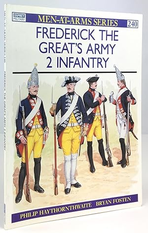 Bild des Verkufers fr Frederick the great's Army 2 Infantry. zum Verkauf von Antiquariat Heiner Henke