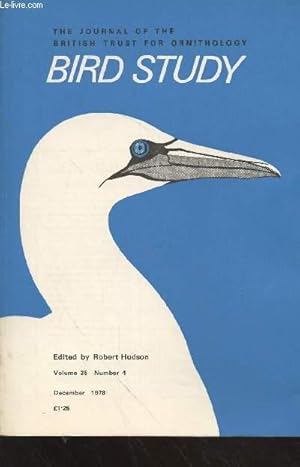 Bild des Verkufers fr Bird Study Vol 25 n4 December 1978 : The journal of the British Trust for Ornithology. Sommaire : Agricultural influences on waders nesting on the South Uist machair - Movements and mortality rates of Great Skuas ringed in Scotland -etc. zum Verkauf von Le-Livre