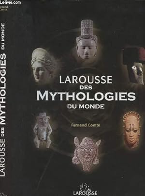 Image du vendeur pour Larousse des mythologies du monde mis en vente par Le-Livre