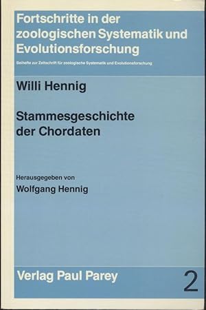 Stammesgeschichte der Chordaten. Hrsg. von Wolfgang Hennig.
