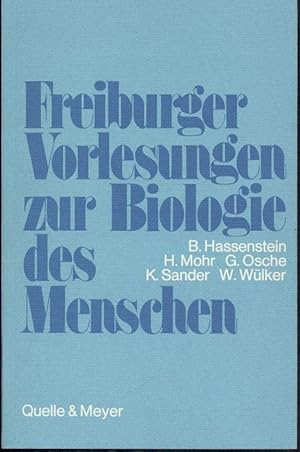 Seller image for Freiburger Vorlesungen zur Biologie des Menschen. for sale by Antiquariat Kaner & Kaner GbR