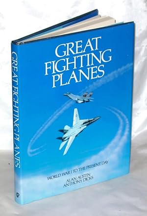 Bild des Verkufers fr Great Fighting Planes; World War 1 To The Present Day zum Verkauf von James Hulme Books