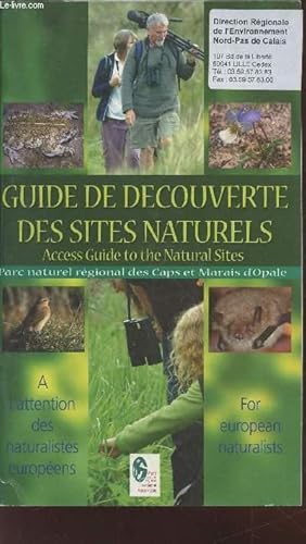 Bild des Verkufers fr Guide de dcouverte des sites naturels - Parc naturel rgional des Caps et Marais d'Oaple  l'attention des naturalistes europens / Access Guide to the Natural site for european naturalists. zum Verkauf von Le-Livre