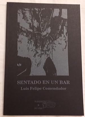 Seller image for Sentado en un bar. for sale by Aaromadelibros